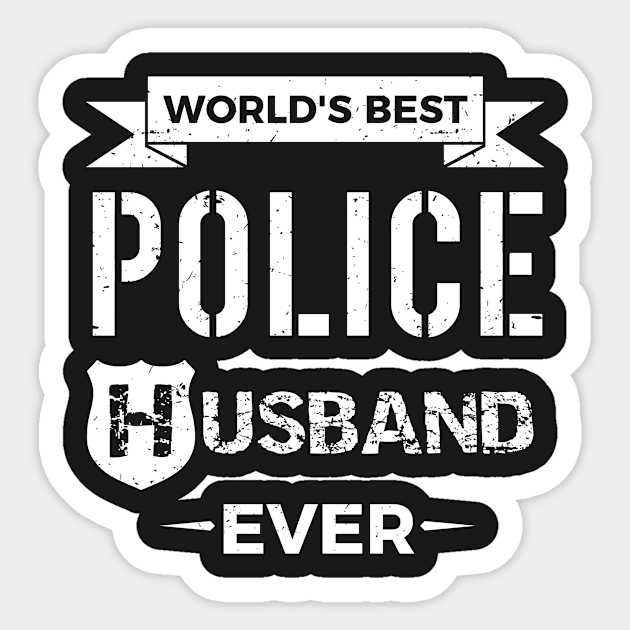 World' Best Police Husband Ever Sticker by RJCatch